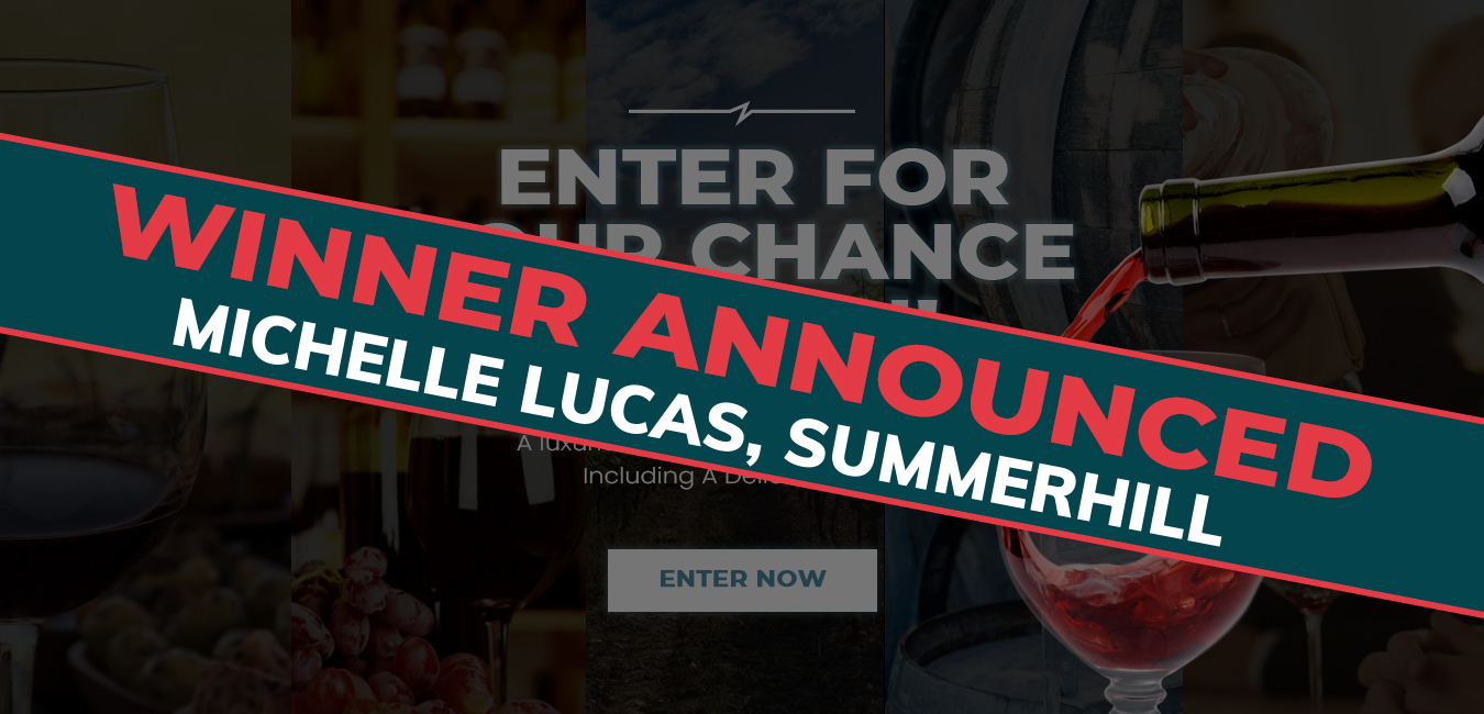 The winner is announced congratulations Michelle Lucas of Summerhill who won our wine tour competition